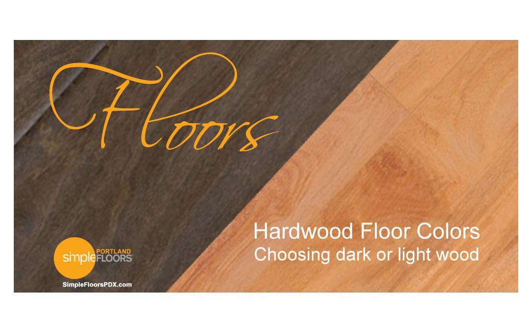 Dark or light floor which wood floor is best?