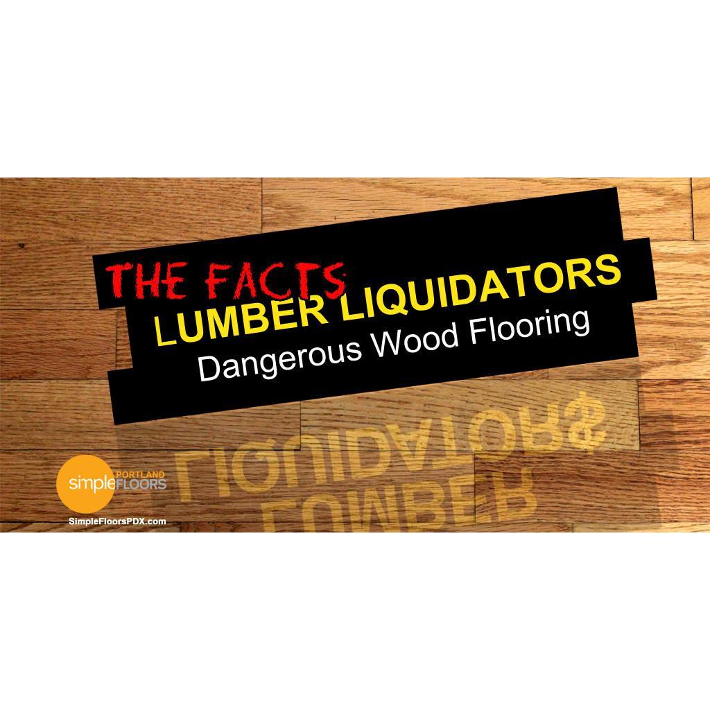 Lumber Liquidators Dangerous Formaldehyde Wood Flooring