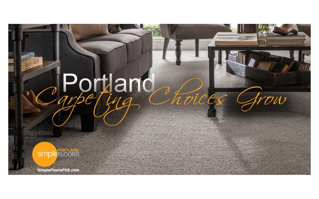Portland Carpeting Choices Grow