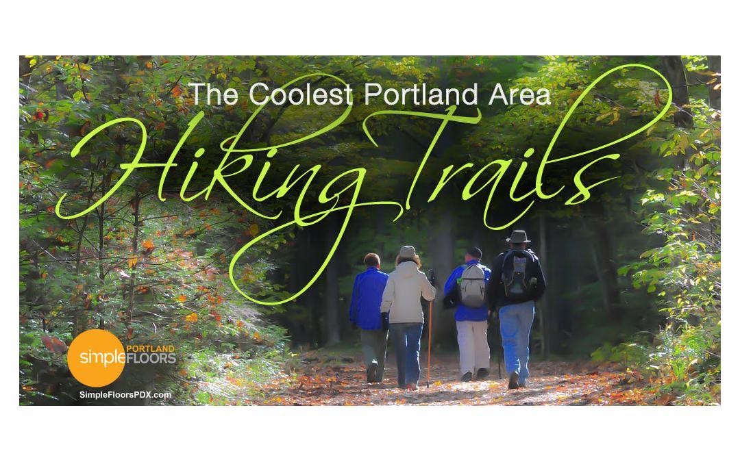 The Coolest Portland Area Hiking Trails
