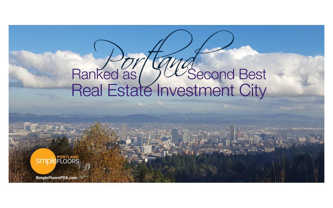 Portland Real Estate Investing Ranked second in the USA