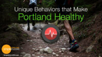 Portland Is Healthy – Unique PDX Behaviors