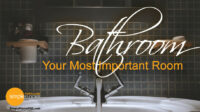 4 Reasons Why Your Bathroom Is Your Most Important Room