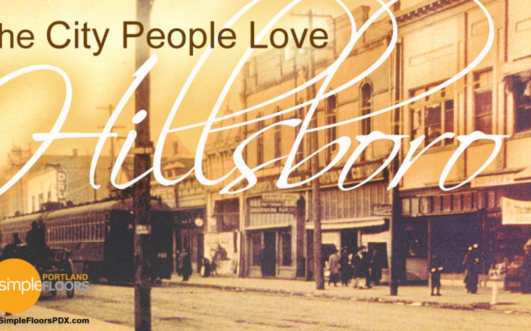 Hillsboro: The City People Love