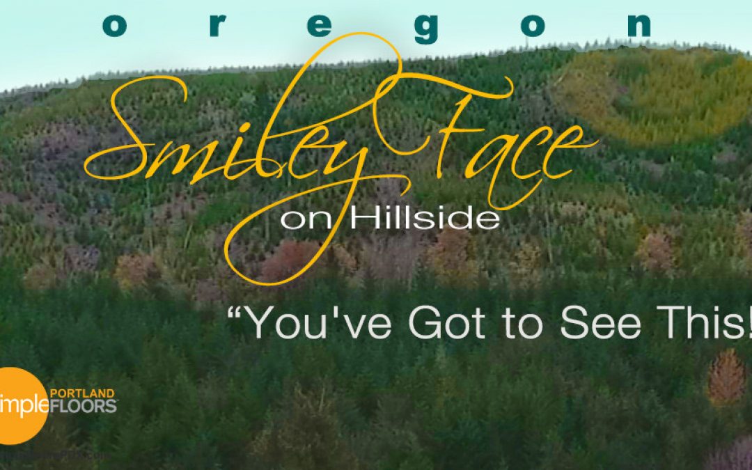 Huge Smiley Face On Oregon Hillside – You’ve Got To See