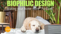 Make Your Home More Portland With Biophilic Design