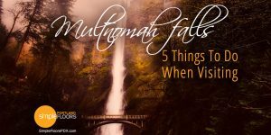 Things to do at Multnomah Falls in Oregon