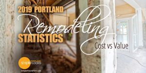 Portland Oregon remodel cost and value statistics for 2019