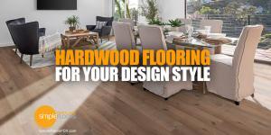 Matching Hardwood Flooring To Your Design Style