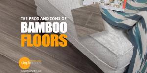 The Pros and Cons of Bamboo Flooring