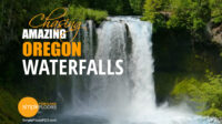 Chasing Amazing Oregon Waterfalls